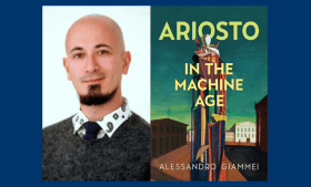 Alessandro Giammei and the cover of his book, Ariosto in the Machine Age.