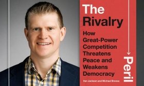 A headshot of Michael Brenes next to the cover of his latest book, "The Rivalry: How Great-Power Competition Threatens Peace and Weakens Democracy," co-authored with Van Jackson.