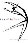 Book cover dislpaying an anthropomorfous figure mid-dance and the book title: Physics and Dance.