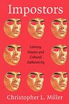 Front page of the book "Impostors". The page is red, it contains the title on top and the name of the author at the bottom, both texts in white. In the middle, eight identical faces with no eyes make up a square, inside of which reads: "Literary Hoaxes and Cultural Authenticity."   