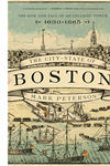 Book cover portraying an image of a port, filled with wooden ships and a city in skyline in the distance. The word "Boston" is prominently displayed in the middle. 